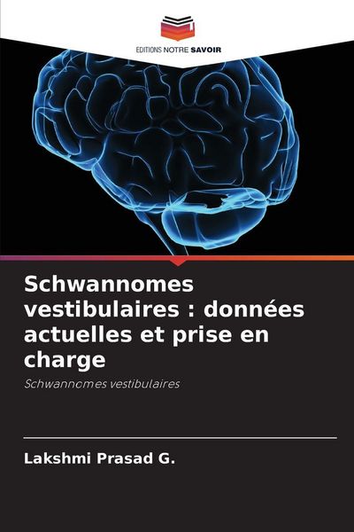 Produktbild: Schwannomes vestibulaires : donn&eacute;es actuelles et prise en charge