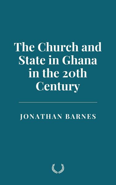 Produktbild: The Church and State in Ghana in the 20th Century