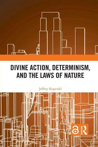 Produktbild: Divine Action, Determinism, and the Laws of Nature