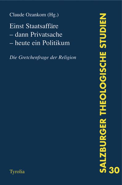 Produktbild: Einst Staatsaff&auml;re - dann Privatsache - heute ein Politikum