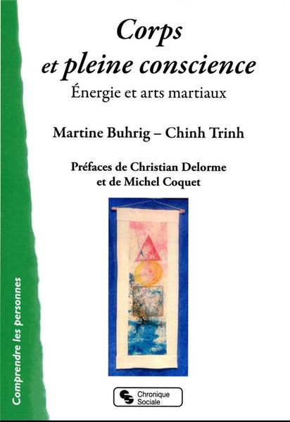 Produktbild: Corps et pleine conscience : &eacute;nergie et arts martiaux