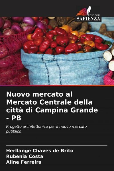 Produktbild: Nuovo mercato al Mercato Centrale della citt&agrave; di Campina Grande - PB