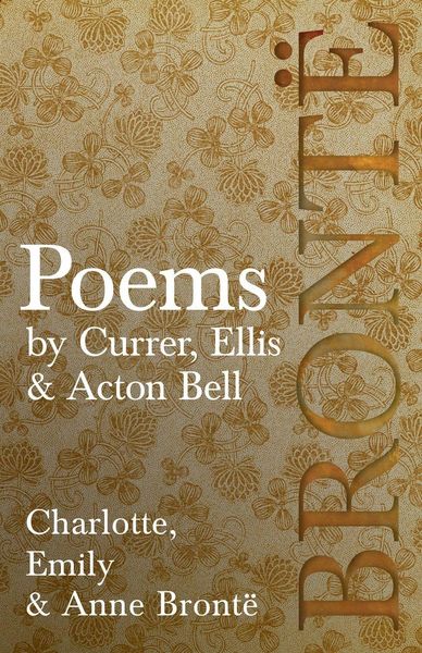 Produktbild: Poems - by Currer, Ellis, & Acton Bell