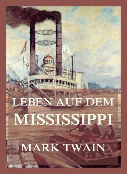 Produktbild: Leben auf dem Mississippi
