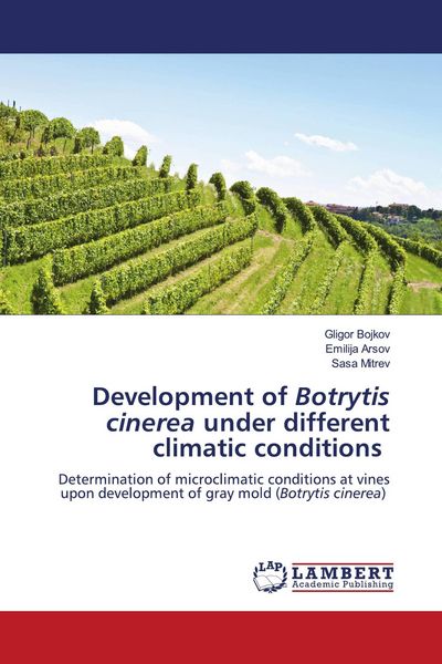 Produktbild: Development of Botrytis cinerea under different climatic conditions