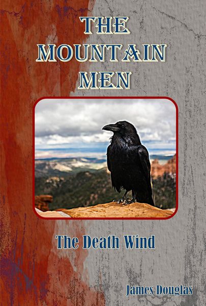 Produktbild: The Mountain Men: The Death Wind (The Mountain Men Series, #2)