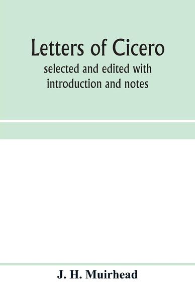 Produktbild: Letters of Cicero; selected and edited with introduction and notes