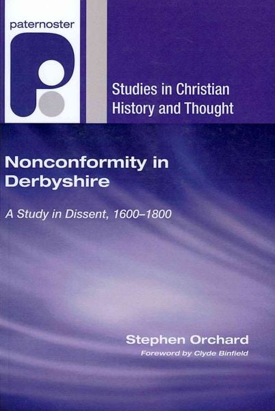 Produktbild: Nonconformity in Derbyshire: A Study in Dissent, 1600-1800