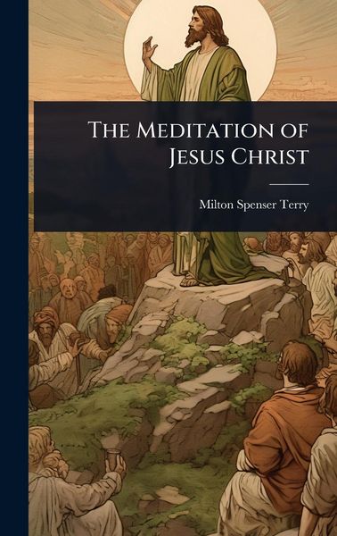 Produktbild: The Meditation of Jesus Christ