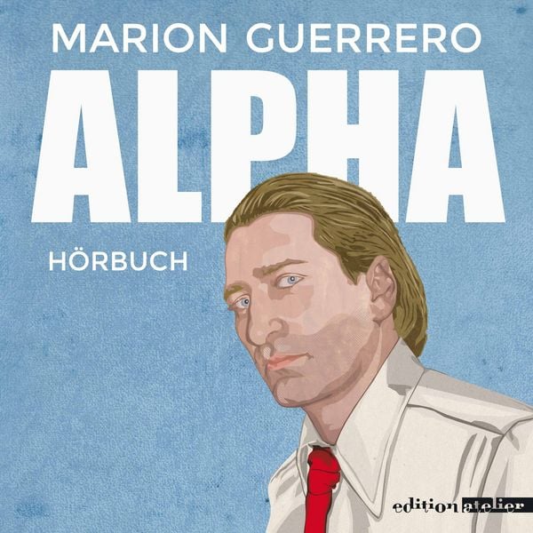 Alpha - Marion Guerrero, Audio, 9783903005945
