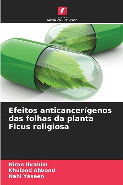 Produktbild: Efeitos anticancer&iacute;genos das folhas da planta Ficus religiosa