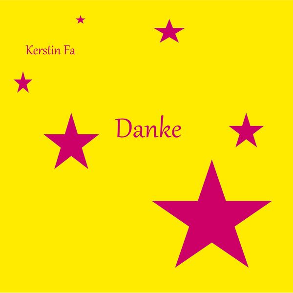 Danke, Taschenbuch von Kerstin Fa, BoD – Books on Demand, 9783751978507