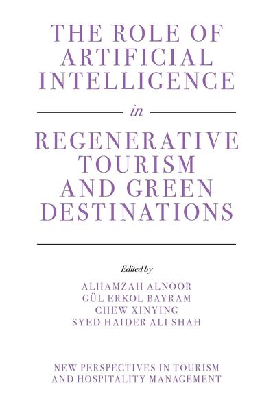 Produktbild: Role of Artificial Intelligence in Regenerative Tourism and Green Destinations