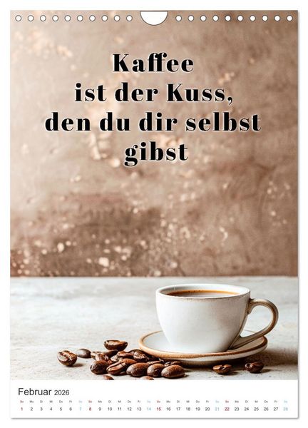 Produktbild: Kaffeegenuss f&uuml;r die Seele (Wandkalender 2026 DIN A4 hoch), CALVENDO Monatskalender