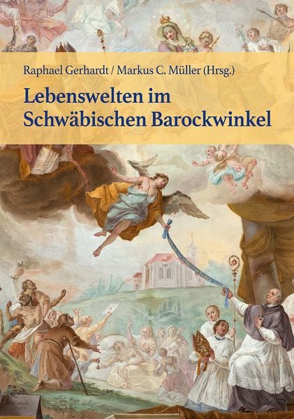 Produktbild: Lebenswelten im Schw&auml;bischen Barockwinkel