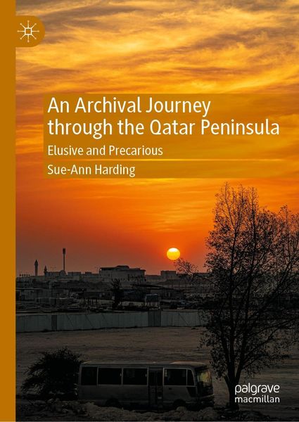 Produktbild: An Archival Journey through the Qatar Peninsula