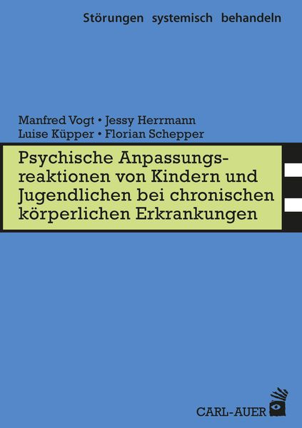 Produktbild: Psych. Anpassungsreaktionen von Kindern und Jugendlichen bei chronischen körperlichen Erkrankungen