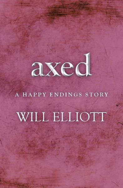 Produktbild: Axed - A Happy Endings Story