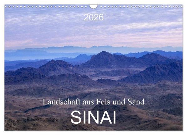Produktbild: Sinai - Landschaft aus Fels und Sand (Wandkalender 2026 DIN A3 quer), CALVENDO Monatskalender