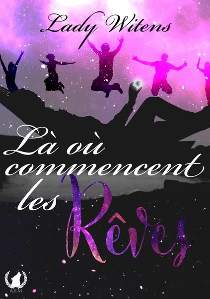 Produktbild: L&agrave; o&ugrave; commencent les r&ecirc;ves...