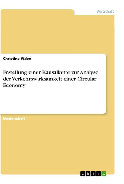 Produktbild: Erstellung einer Kausalkette zur Analyse der Verkehrswirksamkeit einer Circular Economy