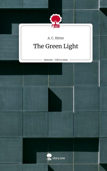 Produktbild: The Green Light. Life is a Story - story.one
