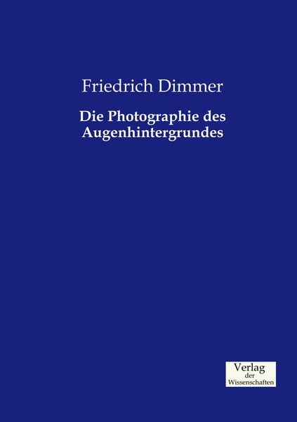 Produktbild: Die Photographie des Augenhintergrundes