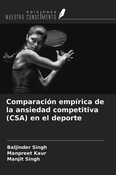 Produktbild: Comparaci&oacute;n emp&iacute;rica de la ansiedad competitiva (CSA) en el deporte