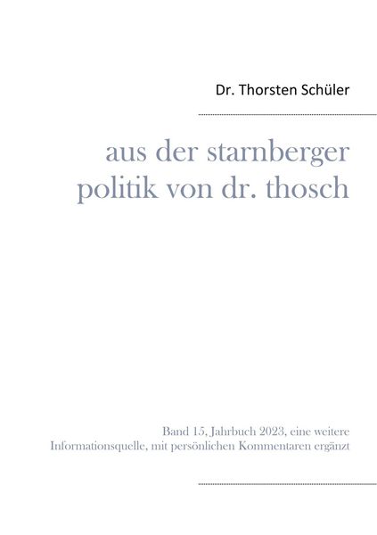 Produktbild: Aus der Starnberger Politik von Dr. Thosch