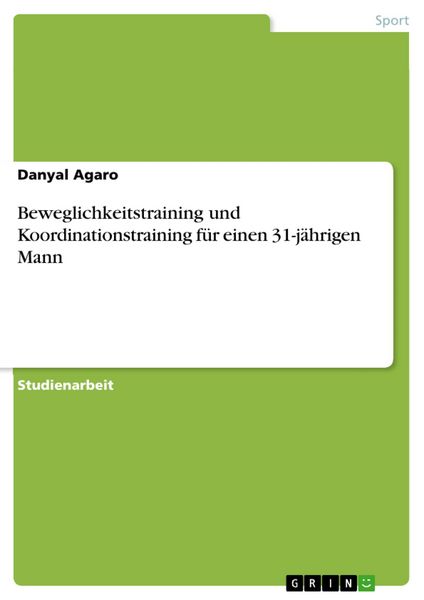 Produktbild: Beweglichkeitstraining und Koordinationstraining f&uuml;r einen 31-j&auml;hrigen Mann