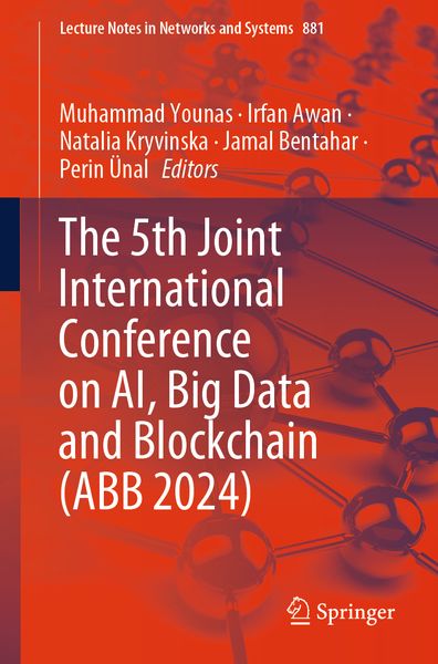 Produktbild: The 5th Joint International Conference on AI, Big Data and Blockchain (ABB 2024)