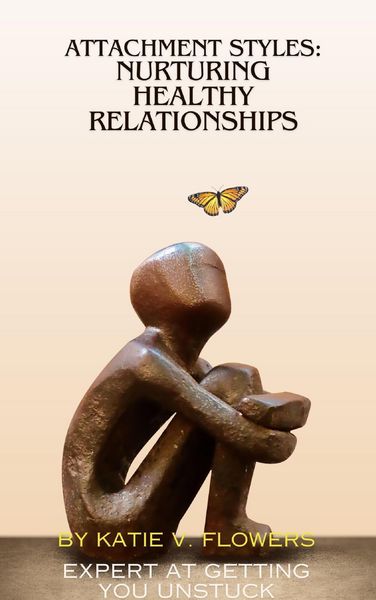 Produktbild: Understanding Attachment Styles: Nurturing Healthy Relationships.