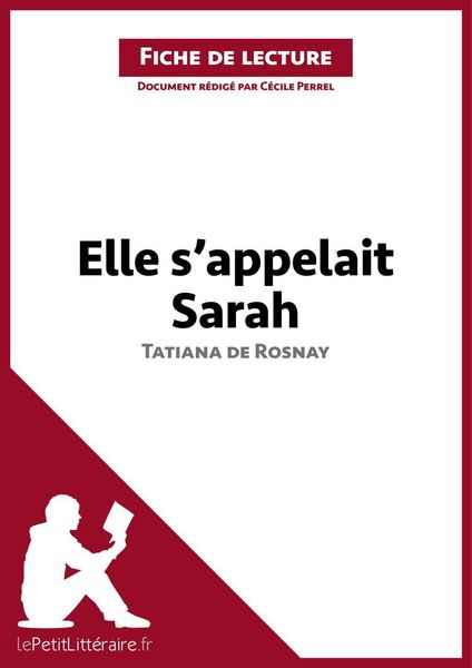 Produktbild: Elle s'appelait Sarah de Tatiana de Rosnay (Fiche de lecture)