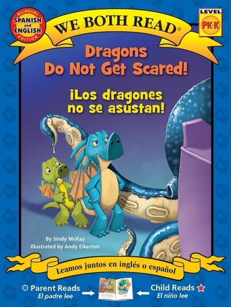 Produktbild: We Both Read: Dragons Do Not Get Scared / &iexcl;Los Dragones No Se Asustan! (Bilingual in English and Spanish)