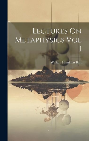 Produktbild: Lectures On Metaphysics Vol I
