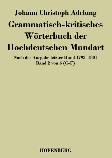 Produktbild: Grammatisch-kritisches W&ouml;rterbuch der Hochdeutschen Mundart