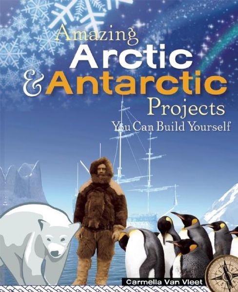Produktbild: Amazing Arctic and Antarctic Projects