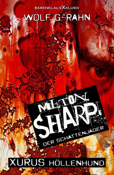 Produktbild: Milton Sharp, der Schattenj&auml;ger - Xurus H&ouml;llenhund