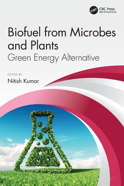 Produktbild: Biofuel from Microbes and Plants