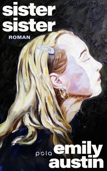 Sister, Taschenbuch von Emily R. Austin, Pola, 978-3-7596-0057-8