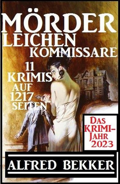 Produktbild: Das Krimi Jahr 2023 M&ouml;rder, Leichen, Kommissare 11 Krimis