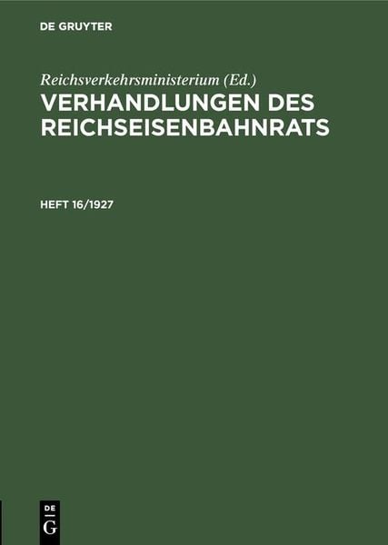 Produktbild: Verhandlungen des Reichseisenbahnrats. Heft 16/1927