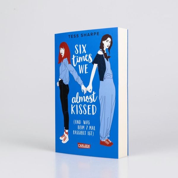 Produktbild: Six times we almost kissed (und was beim siebten Mal passiert ist)