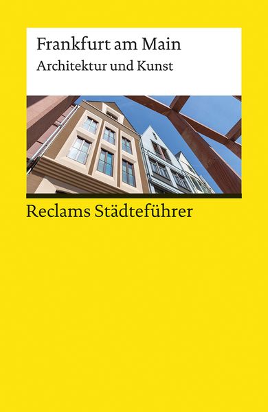 Produktbild: Reclams Städteführer Frankfurt am Main. Architektur und Kunst