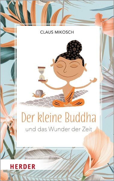 Produktbild: Der kleine Buddha und das Wunder der Zeit