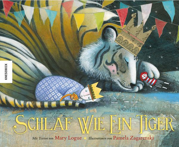 Schlaf wie ein Tiger, Gebundene Ausgabe von Mary Logue, Knesebeck