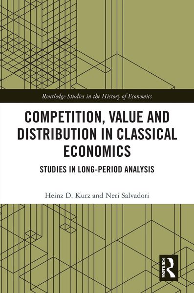 Produktbild: Competition, Value and Distribution in Classical Economics