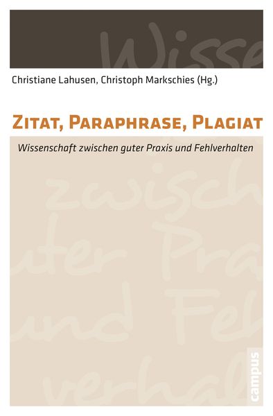 Zitat, Paraphrase, Plagiat, Taschenbuch von , Campus, 9783593504674