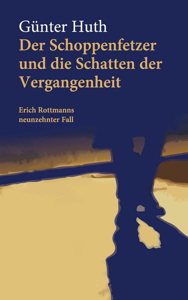 Produktbild: Der Schoppenfetzer und die Schatten der Vergangenheit
