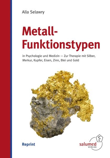 Metall-Funktionstypen, Taschenbuch von Alla Selawry, Salumed, 9783981553567